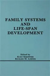 Book cover of Family Systems and Life-span Development by Kurt Kreppner