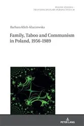 Book cover of Family, Taboo and Communism in Poland, 1956-1989 by Jan Burzyński