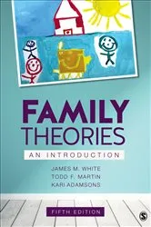 Book cover of Family Theories (5th ed.) by James M. White