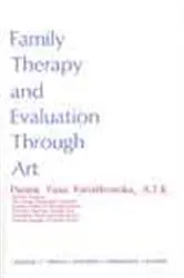 Book cover of Family Therapy and Evaluation Through Art by Hanna Kwiatkowska