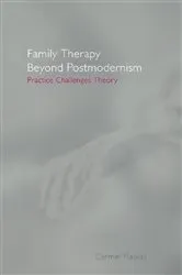 Book cover of Family Therapy Beyond Postmodernism by Carmel Flaskas