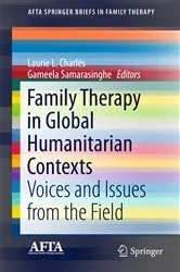 Book cover of Family Therapy in Global Humanitarian Contexts by Laurie L. Charlés