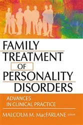 Book cover of Family Treatment of Personality Disorders by Malcolm M Macfarlane