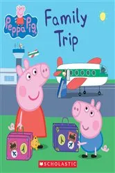 Book cover of Family Trip (Peppa Pig) by Scholastic