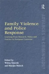 Book cover of Family Violence and Police Response by Marijke Malsch