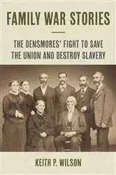 Book cover of Family War Stories by Keith P. Wilson