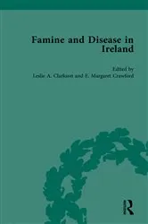 Book cover of Famine and Disease in Ireland, Volume II by Leslie Clarkson
