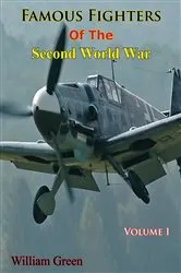 Book cover of Famous Fighters Of The Second World War, Volume One by Unknown