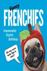Book cover of Fancy Frenchies by Unknown
