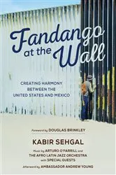 Book cover of Fandango at the Wall by Kabir Sehgal