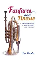 Book cover of Fanfares and Finesse by Elisa Koehler
