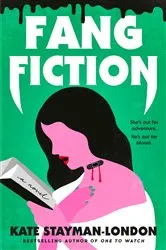 Book cover of Fang Fiction by Kate Stayman-London