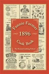 Book cover of Fannie Farmer 1896 Cook Book by Fannie Merritt Farmer