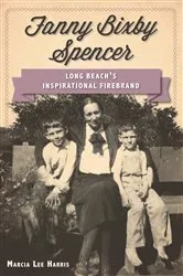 Book cover of Fanny Bixby Spencer by Marcia Lee Harris