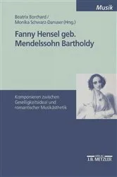 Book cover of Fanny Hensel geb. Mendelssohn Bartholdy by Beatrix Borchard