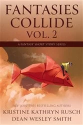 Book cover of Fantasies Collide, Vol. 2 by Rusch, Kristine, Kathryn