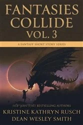 Book cover of Fantasies Collide, Vol. 3 by Rusch, Kristine, Kathryn