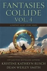Book cover of Fantasies Collide, Vol. 4 by Rusch, Kristine, Kathryn