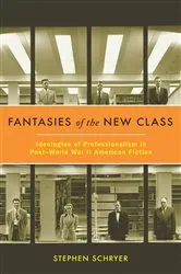 Book cover of Fantasies of the New Class by Stephen Schryer