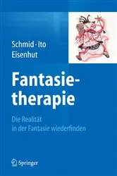 Book cover of Fantasietherapie by Gary Bruno Schmid
