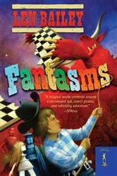 Book cover of Fantasms by Len Bailey