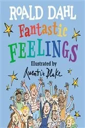 Book cover of Fantastic Feelings by Roald Dahl
