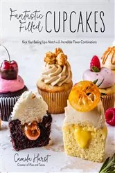 Book cover of Fantastic Filled Cupcakes by Camila Hurst