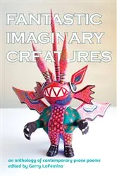 Book cover of Fantastic Imaginary Creatures by Gerry LaFemina