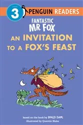 Book cover of Fantastic Mr. Fox: An Invitation to a Fox's Feast by Roald Dahl