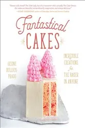 Book cover of Fantastical Cakes by Gesine Bullock-Prado
