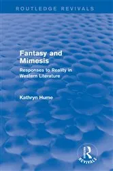 Book cover of Fantasy and Mimesis (Routledge Revivals) by Kathryn Hume