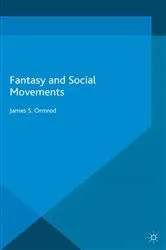 Book cover of Fantasy and Social Movements by J. Ormrod
