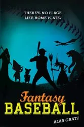 Book cover of Fantasy Baseball by Alan M. Gratz