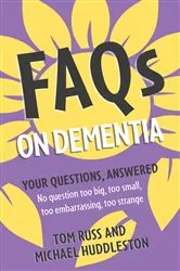 Book cover of FAQs on Dementia by Tom Russ