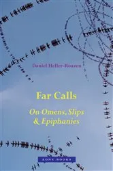 Book cover of Far Calls by Daniel Heller-Roazen