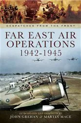 Book cover of Far East Air Operations, 1942–1945 by John Grehan