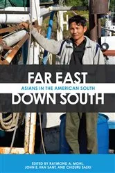 Book cover of Far East, Down South by Raymond A. Mohl
