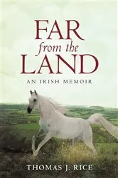 Book cover of Far from the Land by Thomas J. Rice