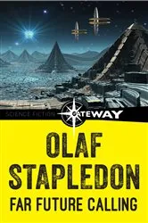 Book cover of Far Future Calling by Olaf Stapledon