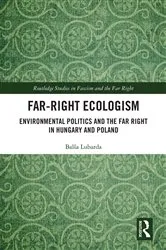 Book cover of Far-Right Ecologism by Balša Lubarda