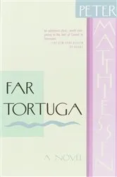Book cover of Far Tortuga by Peter Matthiessen