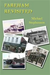 Book cover of Fareham Revisited by Michael Stephenson