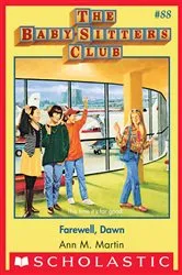 Book cover of Farewell Dawn (The Baby-Sitters Club #88) by Ann M. Martin
