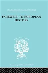 Book cover of Farewell European Hist Ils 95 by A. Weber