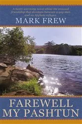 Book cover of Farewell My Pashtun by Mark Frew