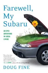 Book cover of Farewell, My Subaru by Doug Fine