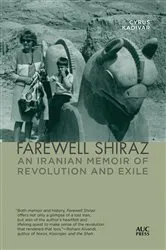 Book cover of Farewell Shiraz by Cyrus Kadivar