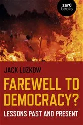 Book cover of Farewell to Democracy? by Unknown