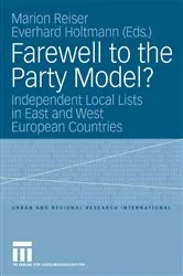 Book cover of Farewell to the Party Model? by Marion Reiser