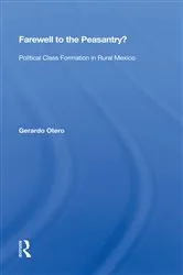 Book cover of Farewell To The Peasantry? by Gerardo Otero